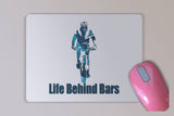 Fun Bicycle Mouse Pad -  Life Behind Bars Cycling Pun Mouse Pad - Mountain Biking Mouse Pad -  Birthday or Father's Day Gift - Cyclists