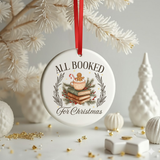 All Booked for Christmas – Ceramic Ornament | Book Lover Gift | Reader Holiday Decor | Literary Christmas Ornament | Bibliophile Gift