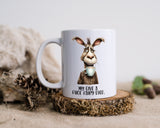 Snarky Coffee Cup Gift - Quirky Donkey Coffee Mug - My Give a F**k Fairy Died - Sassy Coworker Gift - Funny Mug for Best Friend