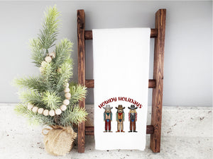 Howdy Holidays Cowboy Nutcrackers Flour Sack Towel - Cowboy Christmas - Nutcracker Tea Towel - Kitchen Christmas Decor