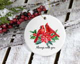 Cardinal Christmas Ornament - Memorial Cardinal Gift - Always With You Remembrance Ornament - Bird Lovers Gift - Christmas Cardinal Gift
