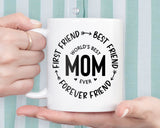 Mom, My Best Friend Coffee Mug Gift - Gift for Mom from Daughter