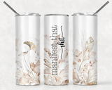 Manifest that Shit 20oz Skinny Stainless Steel Tumbler - Daily Affirmation Water Bottle - Law of Attraction - Positive Mental Health