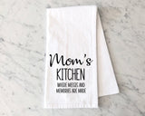 Flour Sack Towel with Mom's Kitchen Where messes and memories are made text