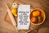 Parenting and Wine Kitchen Towel - Homeschool Mom Gift