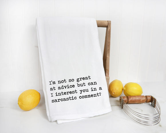 Sarcasm Kitchen Towel Gift - 100% Cotton Flour Sack Towel - Funny Tea Towel Gift - Snarky Gift for Best Friend