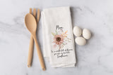 Sunflower Flour Sack Towel for Mom - 'Favorite Sunflower' Quote with Beautiful Watercolor Design