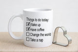Motivational To Do List Coffee Mug - Hot Chocolate Mug - Lady Boss Gift - Mother's Day or Birthday Gift - Dishwasher Safe _Change the World