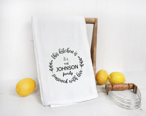 Personalized Kitchen Towel - Seasoned With Love Flour Sack Towel - Black and White Farmhouse Decor - Housewarming Gift